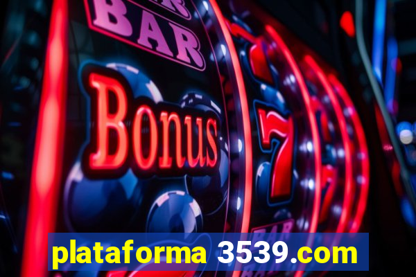 plataforma 3539.com